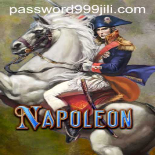 Discovering Napoleon: A Strategic Masterpiece in the World of 999JILI